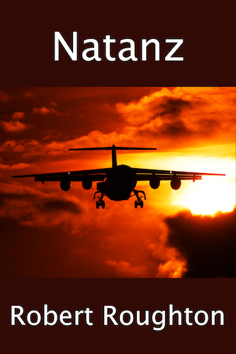 Natanz. A book on cockpit power plays, assassination attempts, international intrigue